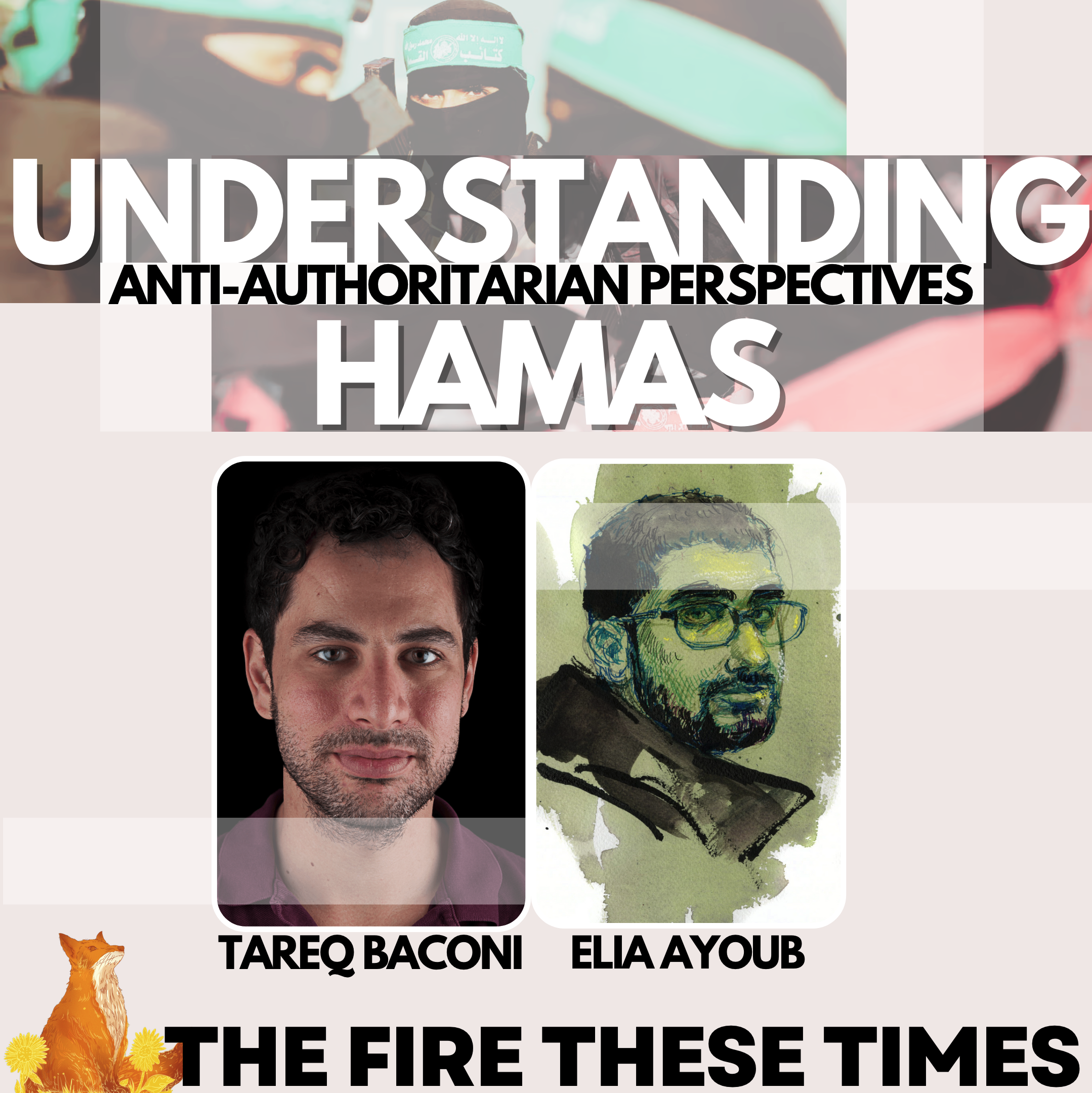 Understanding Hamas: Anti-Authoritarian Perspectives – Remastered